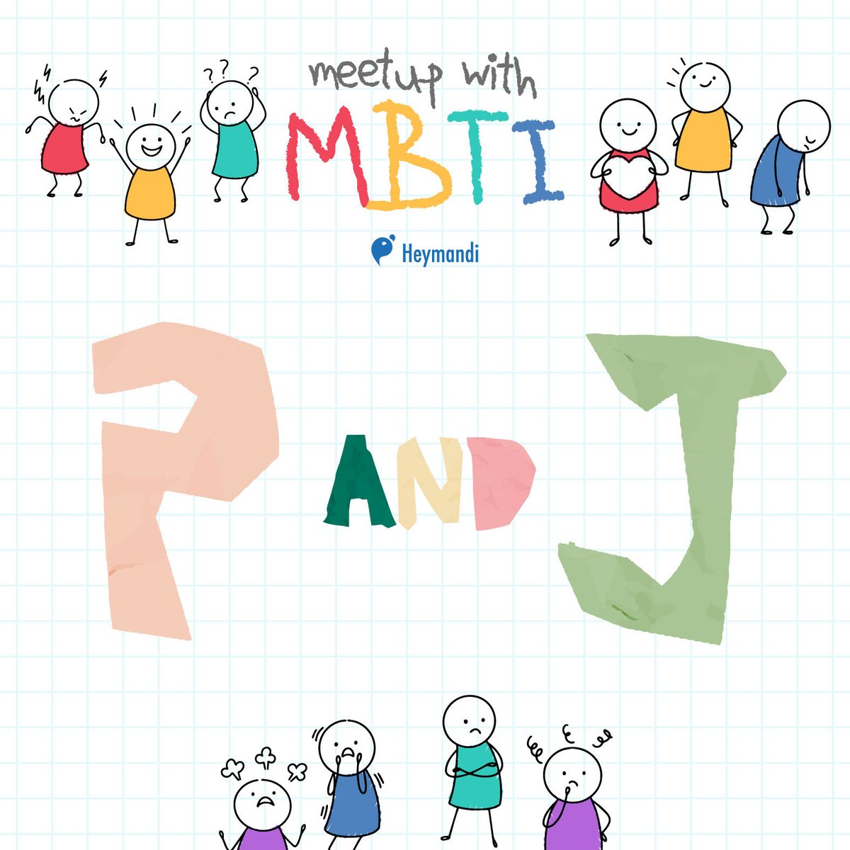 HeymandiApp's tweet photo. P people are more spontaneous whereas J people like well planned things. Which one do you belong to? https://t.co/tYeedJ1uab