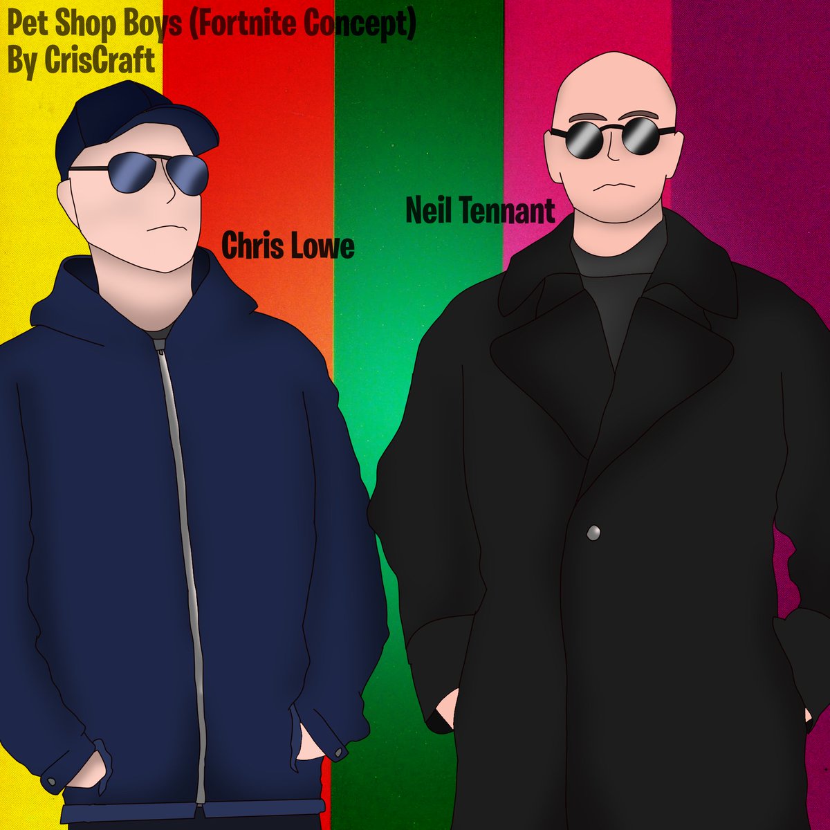 Celebrating their new album 'Nonetheless'!
I present to you:

Pet Shop Boys!

[New Skin Versions] (Including Neil Tennant And Chris Lowe Outfits!) They need to find their new bohemia..
#FortniteConcept #FortniteArt #Fortnite #PetShopBoys #PetHeads