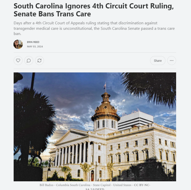 1) Just days after the 4th Circuit ruled that barring medical care for transgender people is unconstitutional, South Carolina ignored that ruling.

The SC Senate has passed a trans care ban, likely sending it for final passage.

Subscribe to support my journalism.