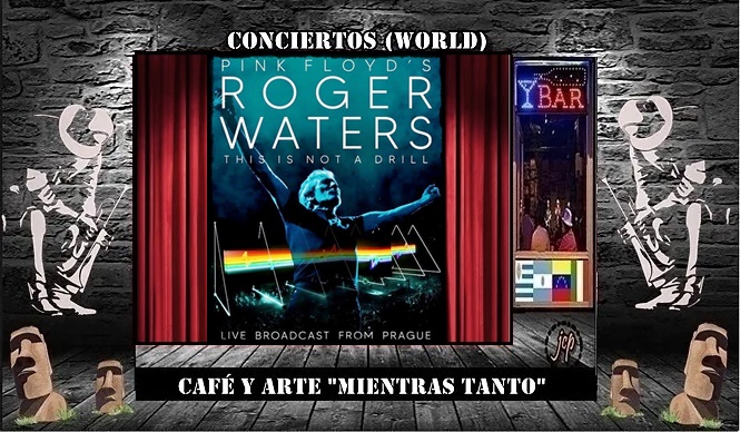 CONCIERTOS (World)
Roger Waters 
This is Not a Drill 
Live Broadcast From Prague 2023

Atención: Solo para ver en PC o Notebook
Para ver el Concierto pulsa el Link:
artecafejcp.wixsite.com/escenario-cafe…

Café Mientras Tanto
jcp

#conciertos #world #RogerWaters
#cafemientrastanto #jcp