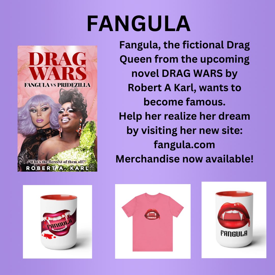 Fangula, the fictional Drag Queen from Robert A Karl’s upcoming novel DRAG WARS, wants to become famous. Visit her new website at fangula.com. Thank you!