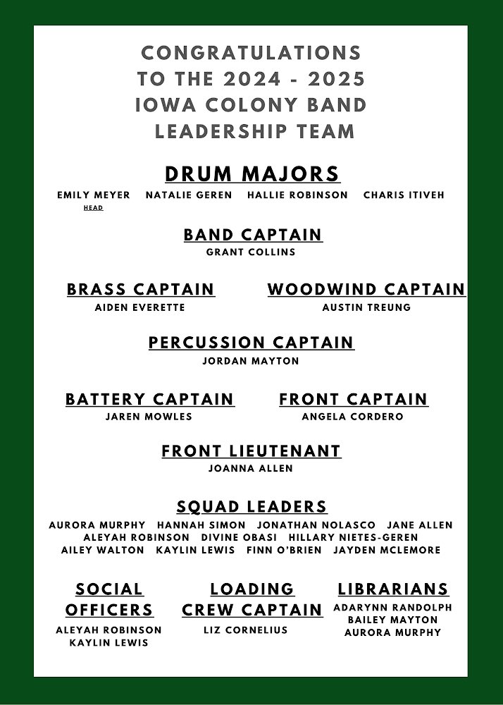 Congratulations to our 2024-25 Iowa Colony Band and Guard Leadership Team! We’re ready to #blazethetrail!!!