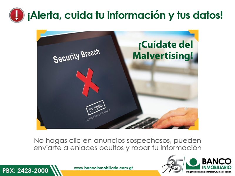 ¡Ojo con el Malvertising!
El Malvertising es una amenaza en línea que puede ocultarse detrás de anuncios aparentemente inofensivos. Mantente alerta y evita hacer clic en anuncios sospechosos.
Protege tu privacidad y seguridad en la web.