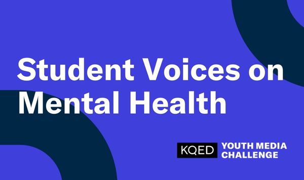 May = #MentalHealthAwarenessMonth & it's important to hear from today's students about what mental health looks like & feels like for them + their peers. From systemic challenges to personal struggles: youthmedia.kqed.org/playlist/menta… #YouthMediaChallenge