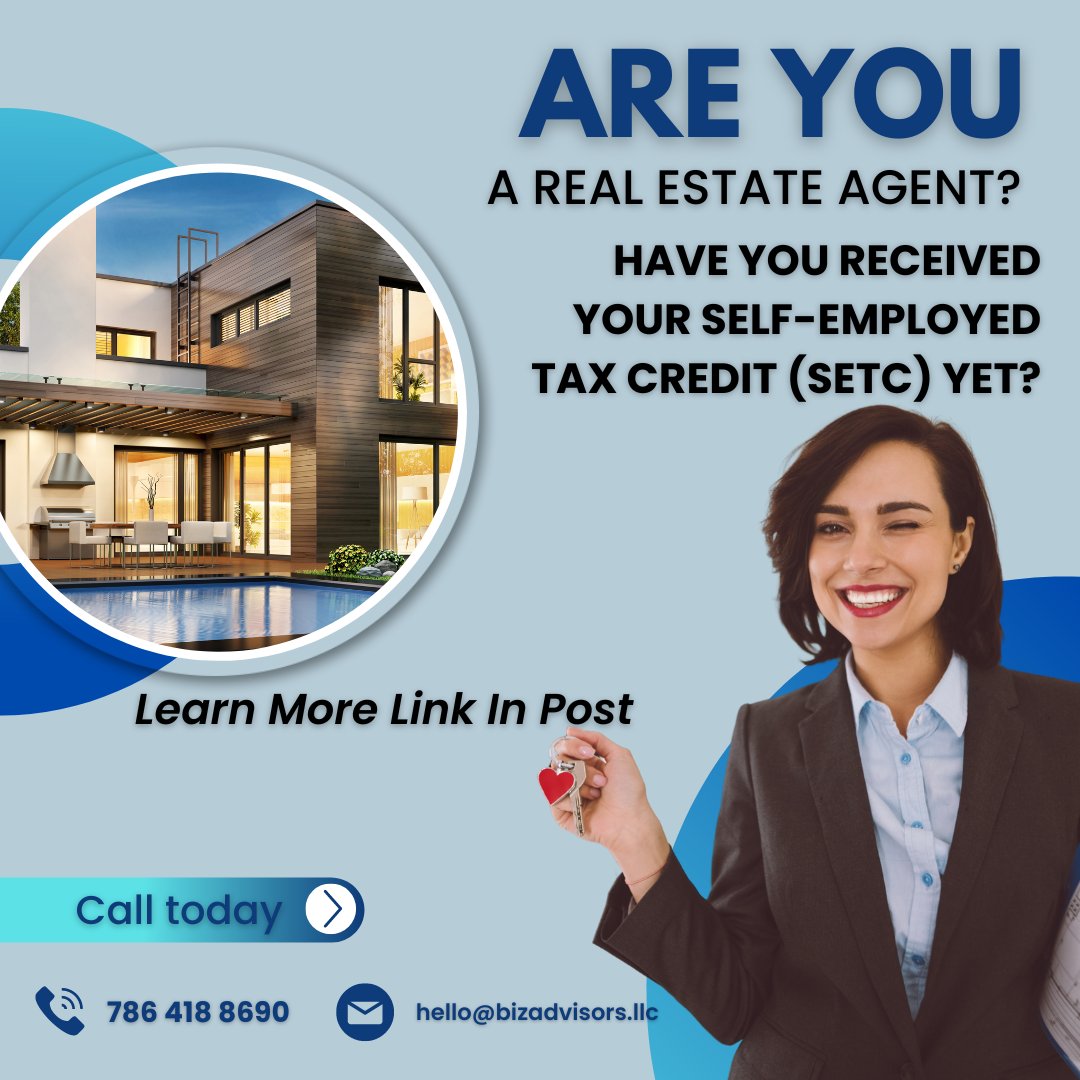 🏡 Self-employed real estate agents! Don't miss the Self-Employed Tax Credit (SETC) before it's gone! Were you self-employed in 2021? You could qualify for a tax credit. Estimate yours at bizadvisors.llc/setc_estimate today! 💰 #RealEstate #SETC #SaveBig 🏠