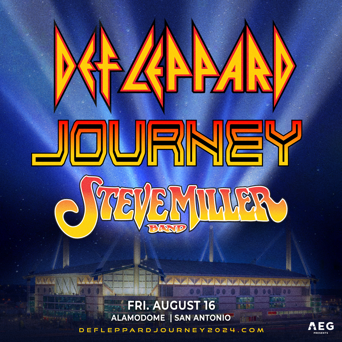 Def Leppard, Journey, joined by Steve Miller Band. Three legendary bands = ONE EPIC NIGHT! 🤘 Friday, Aug. 16. Tickets ON SALE NOW at the box office and online. ⭐ 🎟 ticketmaster.com or Alamodome Box Office Mon. - Fri. 10AM - 4PM