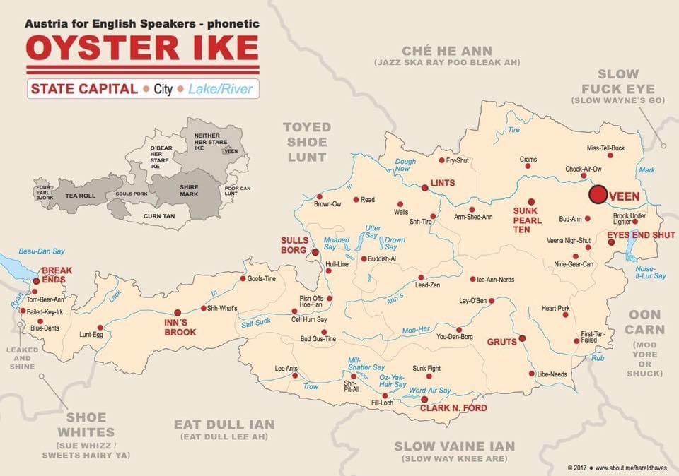 One of my all time favourite Austrian maps. Phonetic Austrian city names for English speakers.