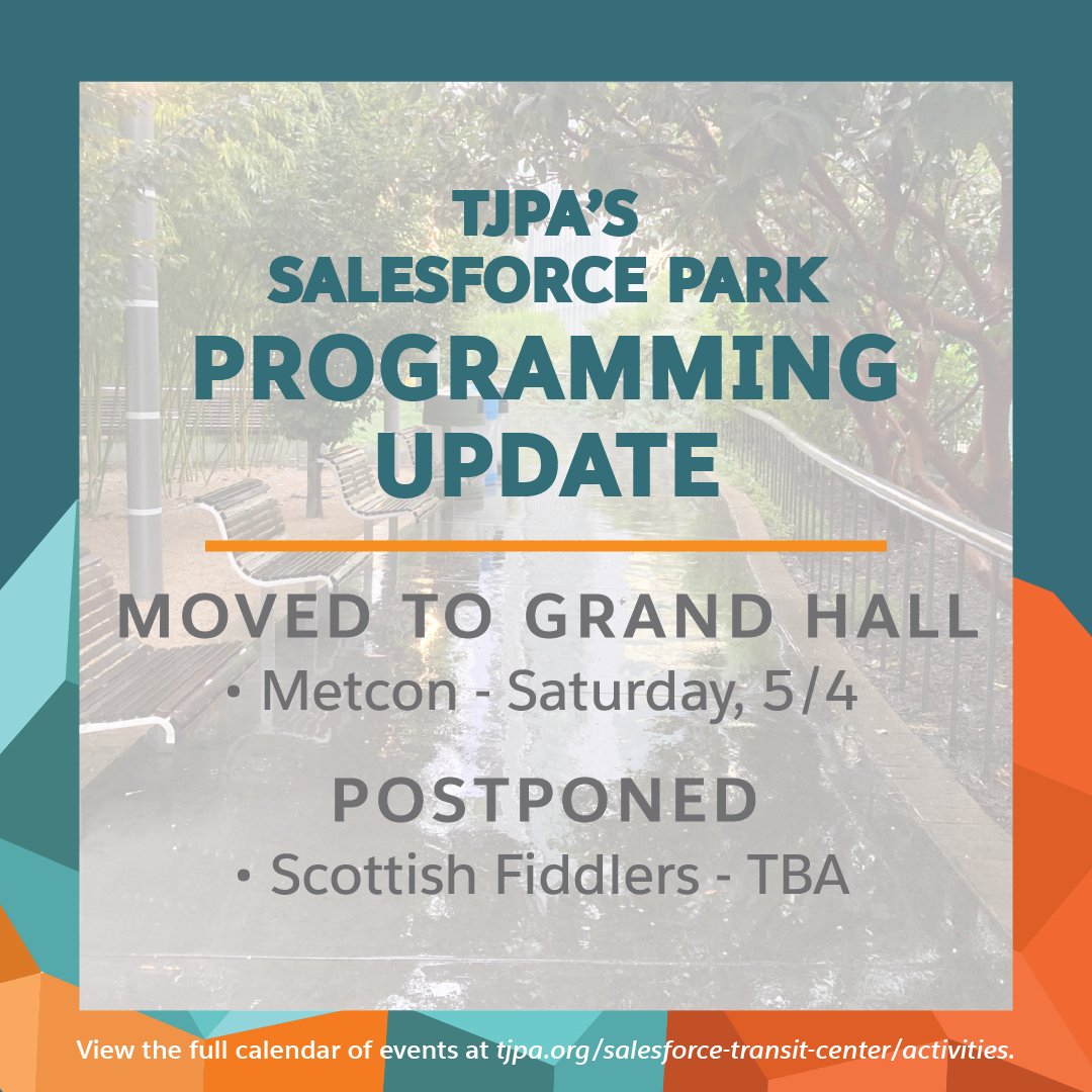 Due to the inclement weather forecast, tomorrow’s 10 a.m. Metcon with Fitness SF will be held at the Grand Hall in Salesforce Transit Center. The Grand Hall is at street level btwn First and Fremont St. In addition, tomorrow's SF Scottish Fiddlers will be postponed. New date TBD.