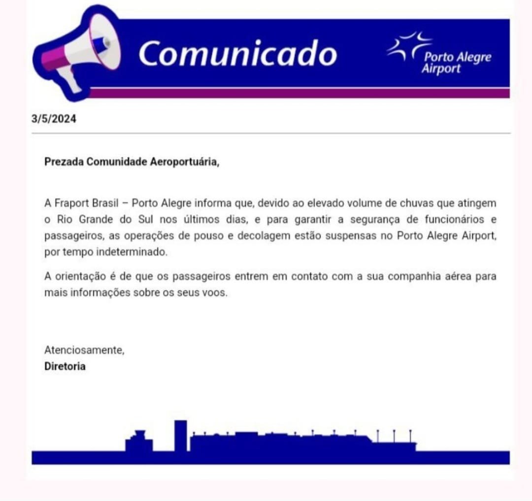 Urgente! Aeroporto de Porto Alegre está com as operações de pouso e decolagem suspensas por tempo indeterminado. Veja abaixo nota da Fraport, administradora do aeroporto.