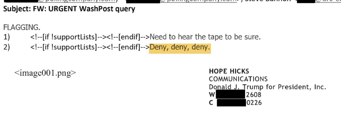 'Deny, deny, deny.' — Hope Hicks, in a now-released exhibit advising her response to @Fahrenthold's press inquiry about his 'Access Hollywood' tape scoop in October 2016