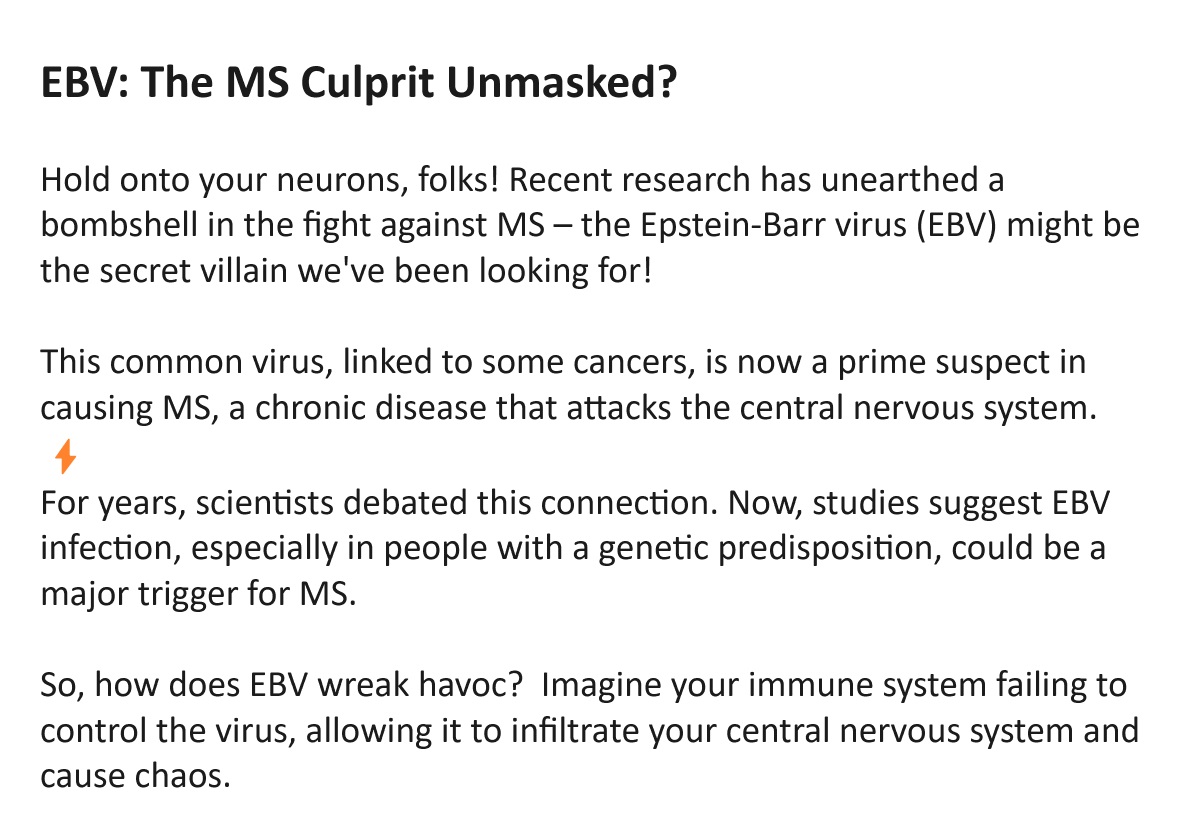 "🔍 Unlocking the Mystery: EBV's Secret Link to MS Revealed! 🧠💥 Recent studies have shaken up the medical world, revealing a potential game-changer in the fight against multiple sclerosis (MS): the Epstein–Barr virus (EBV)!