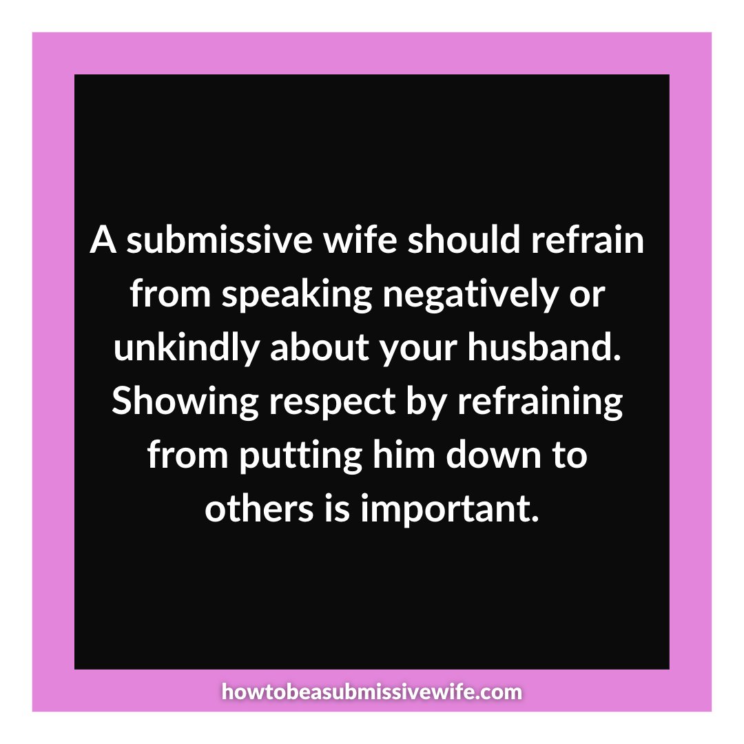 A submissive wife should refrain from speaking negatively or
unkindly about your husband.
Showing respect by refraining from putting him down to
others is important.

#submissivewife #tradwife #respect #TiH #marriagetips #traditionalmarriage