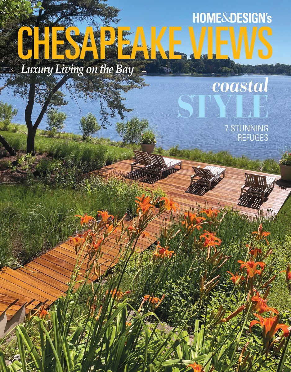 Home&Design is delighted to unveil the cover of Chesapeake Views! ⁠OTC: On a reimagined Maryland property, an ipe deck offers a prime perch overlooking the Severn River.⁠ ⁠ Landscape Design: McHale Landscape⁠ 📷️: Erin B. Bogan⁠ #homeanddesigndc