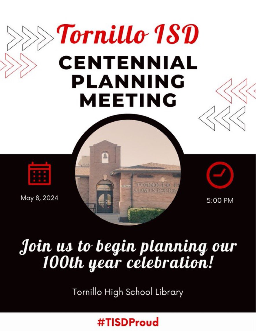 Calling 📢 on Tornillo Community, Staff, Students, & Alumni to partake in the @TornilloISD Centennial Celebration Planning Committee! Join us May 8th @5:00 at Tornillo HS Library! Bring your ideas as this will be a historic celebration! #TISDProud