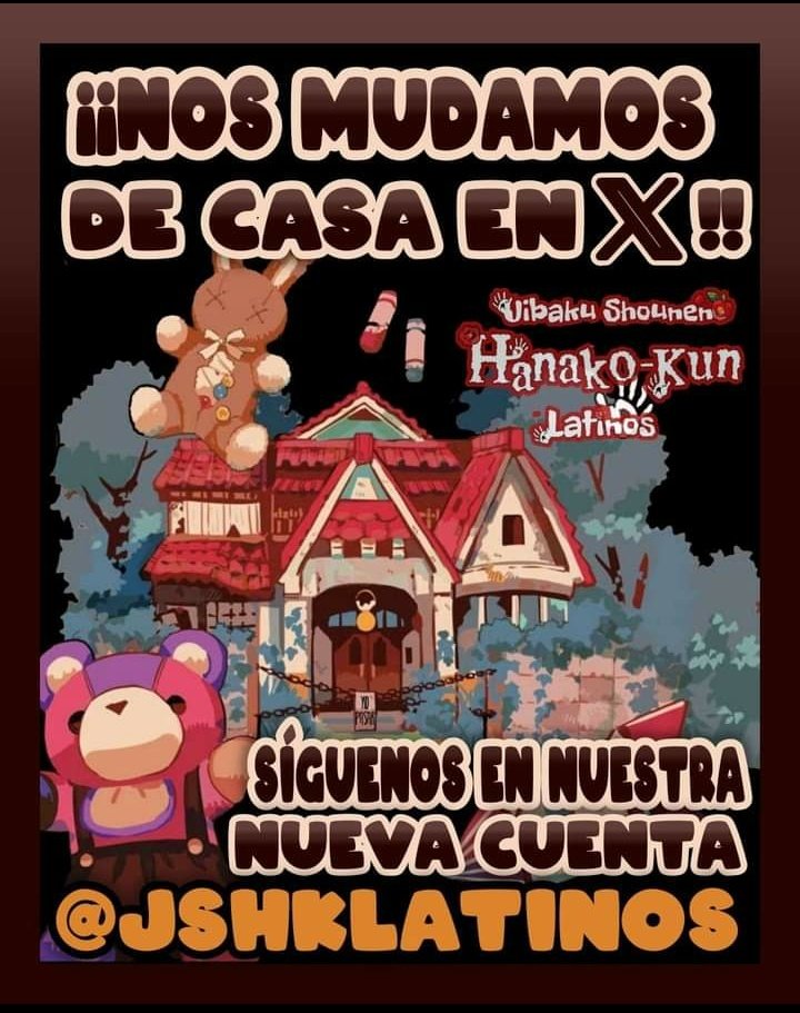 🔴Aviso🔴
Ya no usaremos más este perfil por cuestiones técnicas, por esa razón nos mudaremos de casita.🫶
Sería un honor que nos sigan en la nueva cuenta 💕

✨Link del Nuevo Twitter:
x.com/JshkLatinos 
.
.
.
 #JSHKLatinos #TeamMokke #TBHK #AidaIro #HanakoKun #花子くん