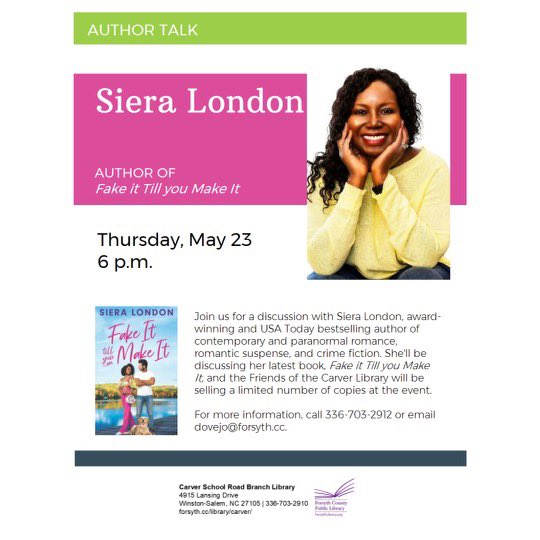 Winston-Salem,North Carolina! 
I’m so excited to chat with you on May 23rd at the public library. See below for add’l details. 
#sieralondon #fakeittillyoumakeit #bookchat #publiclibrary #winstonsalem #romancebooks