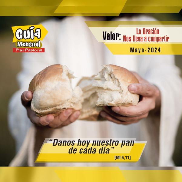 2024 #AñodelaOración #Mayo2024 

Valor: “La Oración” Que nos lleva a compartir

Lema: “Danos hoy nuestro pan de cada día” (Mt 6, 11)

Compra tú #GuíaMensualPlanPastoral, adquiérela en @vicariadepastoralsd 8096820815.

#PastoralMultitudesSD 
#Pascua2024 #Pentecostes2024