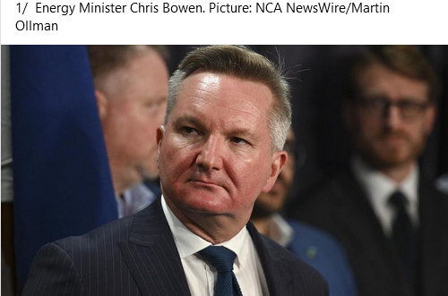 Chris Bowen mugged by the power of reality when it comes to electricity
Chris Uhlmann The Australian May 4, 2024 

Energy is not part of the economy. It is the economy.

Without it everything that sustains modernity would stop and the distance between life as we know it and a…