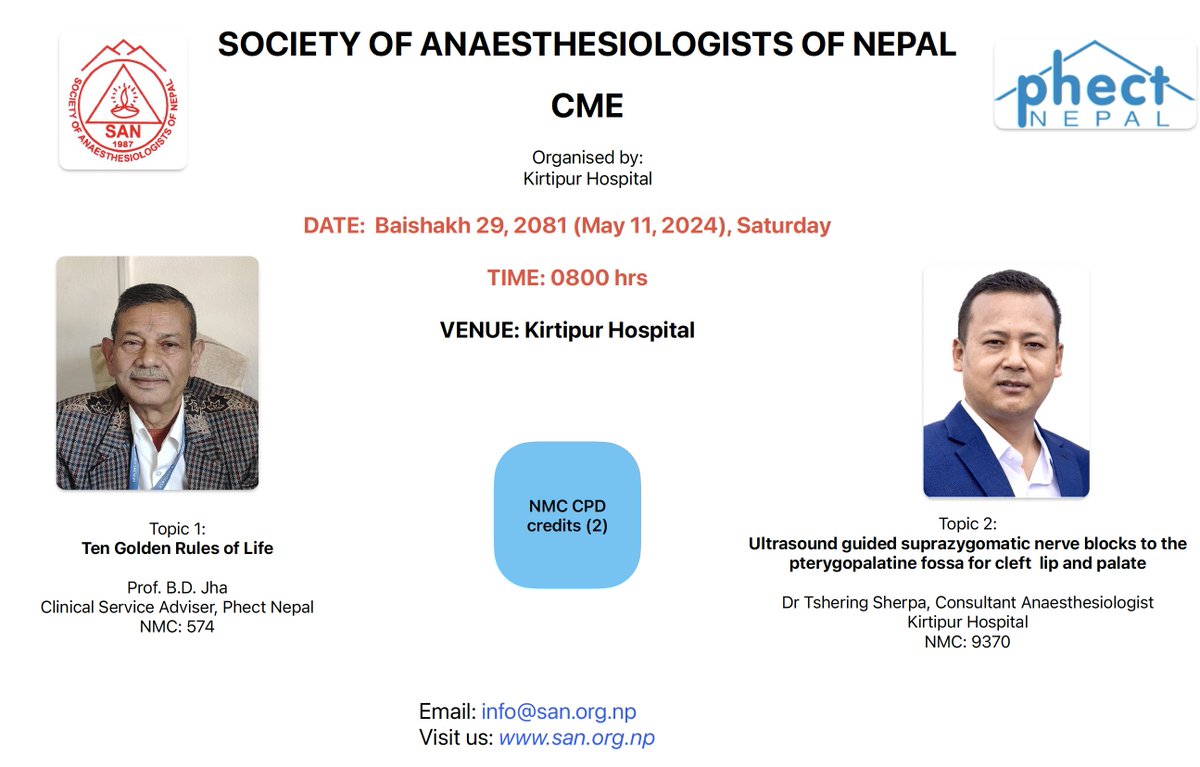 After a brief break, we are back again with our monthly CME for the month of Baishakh. Please mark your calendar. Baishakh 29; May 11 at Kirtipur Hospital.