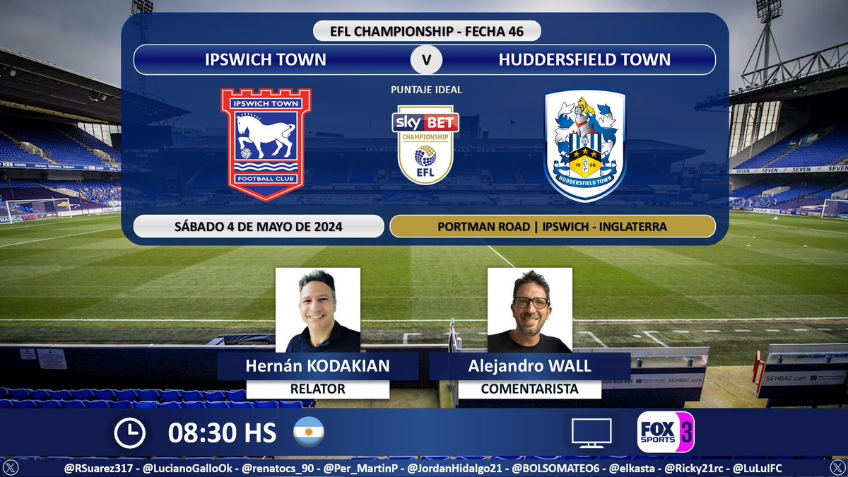 ⚽ #Championship 🏴󠁧󠁢󠁥󠁮󠁧󠁿 | #IpswichTown vs. #HuddersfieldTown 🎙 Relator: @HernoKodakian 🎙 Comentarista: @alejwall 📺 @FOXSportsArg 🇦🇷 🤳 #EFLChampionshipxFoxSports - #FoxSportsArgentina Dale RT 🔃