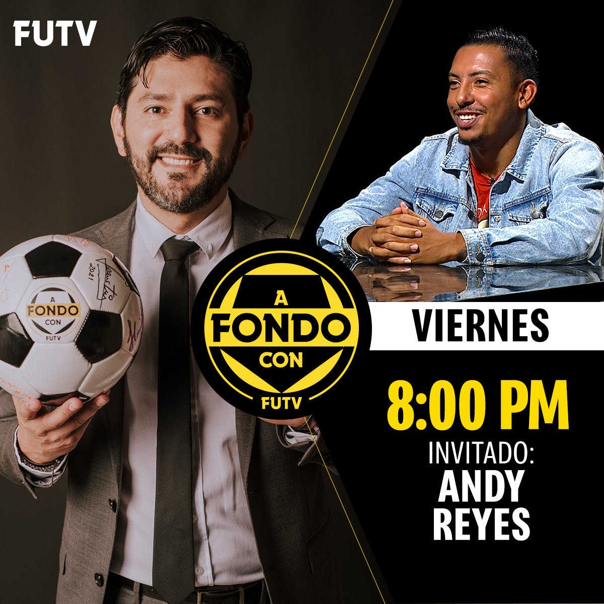 📺 | A Fondo Con 🗣 | Andy Reyes ⏰ | 8:00 pm 🎙 | Gabriel Vargas 💛 | FUTV