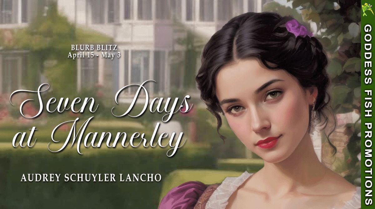 The suitcase she found changed everything. The contents? An elegant dress and an invitation in another girl's name. SEVEN DAYS AT MANNERLEY, a #historicalromance by Audrey Schuyler Lancho. #Win a $20 Amazon/BN GC! @AudreyLancho @KarenSiddall karensiddall.wordpress.com/2024/05/03/blu…