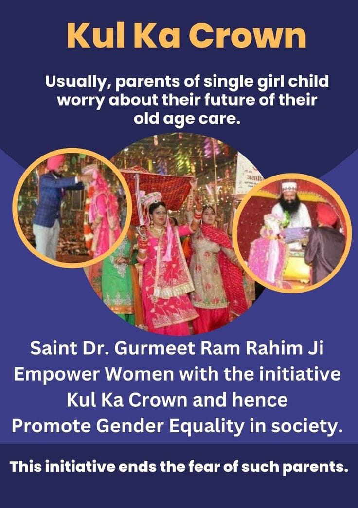 Dera Sacha Sauda challenges traditional notions of inheritance and promotes girl lineage.That is why Saint Ram Rahim Ji has started the Kul Ka Crown initiative under which the groom stays at the girl's house after marriage nd the lineage continues from the girl #TheProudDaughters