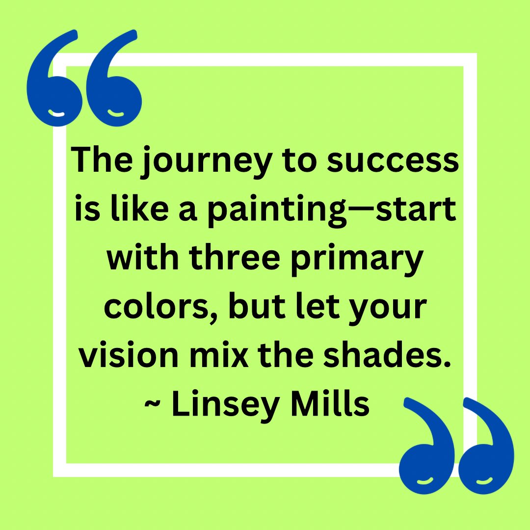 The journey to success is like a painting-start with three primary colors, but let your vision mix the shades. ~Linsey Mills
#successmindset #visionboard #lifequotes #lifequotestoliveby #successful
Follow #currencyofconversations #callinzgroup #simplyoutrageous