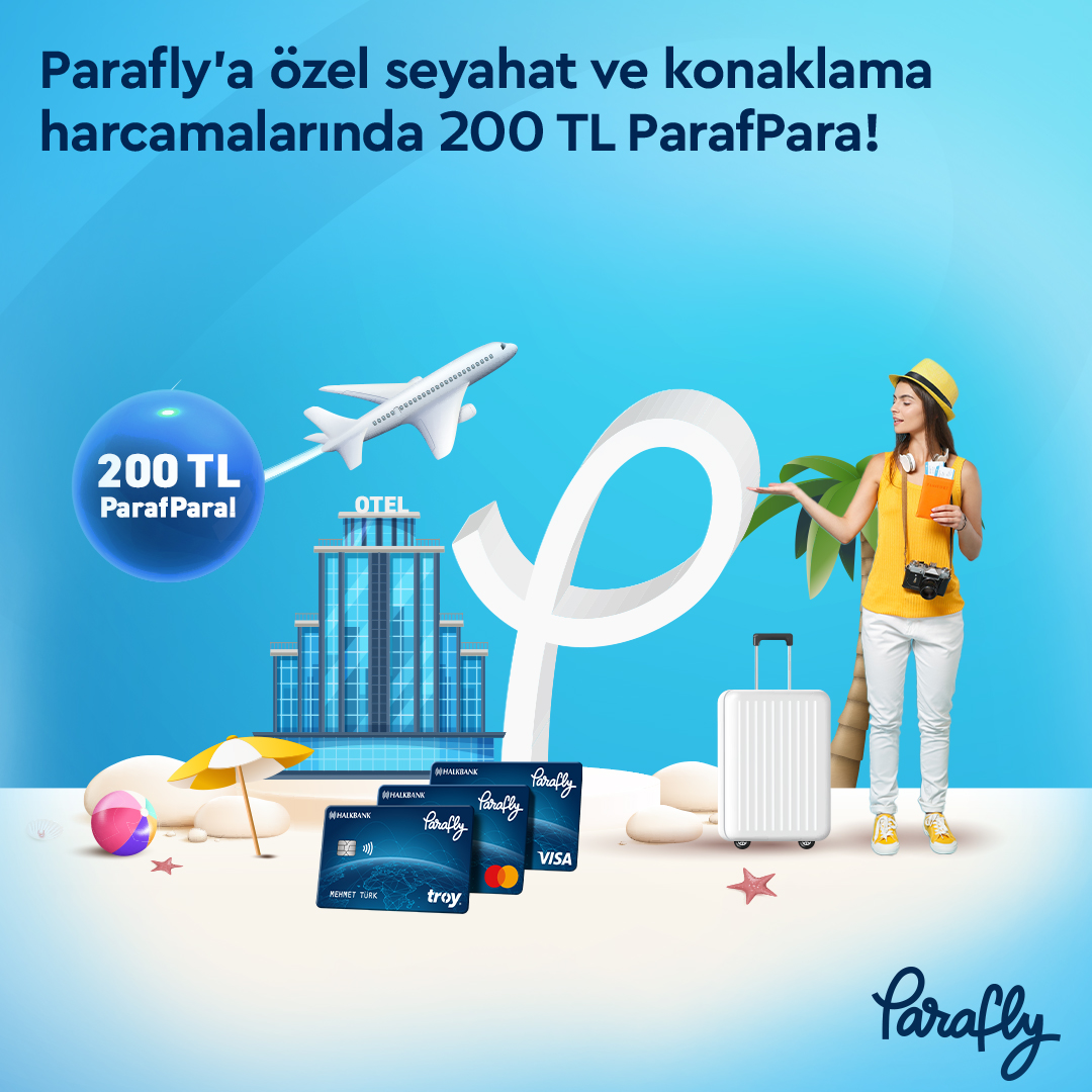 Parafly, fırsatlarla dolu iyi seyahatler sunar! 31 Mayıs’a kadar Parafly’a özel seyahat ve konaklama sektörlerinde her 2.500 TL harcamaya100 TL, toplamda ise 200 TL ParafPara hediye. Detay ve ayrıntılar web sitemizde.