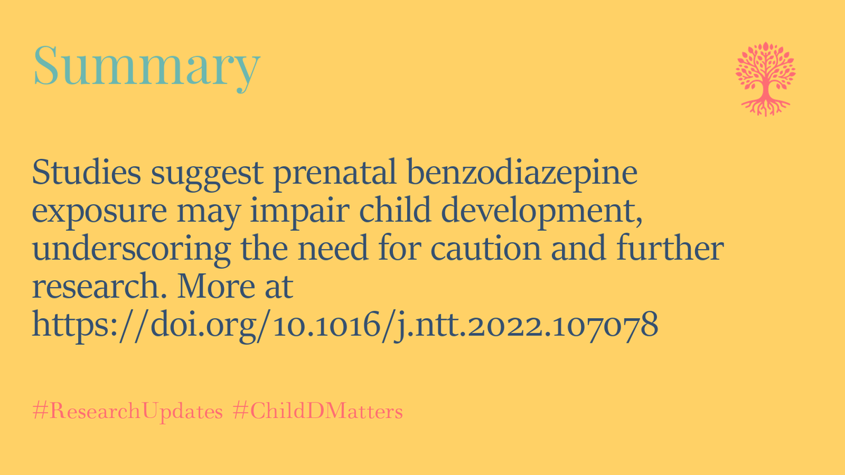 Studies suggest prenatal benzodiazepine exposure may impair child development, underscoring the need for caution and further research. More at doi.org/10.1016/j.ntt.… #ResearchUpdates #ChildDMatters 4/5