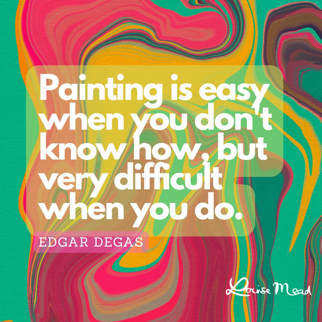 Painting is easy when you don't know how, but very difficult when you do. EDGAR DEGAS  

#artquotes #art #quotes #artist #quoteoftheday #artistsoninstagram #artwork #artquote #painting #artoftheday #artquotesoftheday #quotestoliveby #artistquotes #inspiration[...]