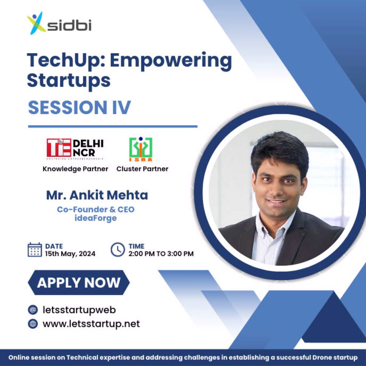 🚀 Exciting news! We are back with yet another exciting session under the 'TechUp: Empowering Startups' series featuring Mr. Ankit Mehta, CEO of ideaForge. Have burning questions about startups or venture challenges? Share them by May 13th, and Mr. Mehta will address them.