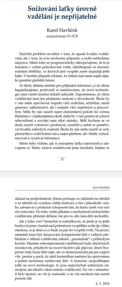 Snižujeme si laťku úrovně vzdělání a ještě se tím chlubíme. A se svazáckým nadšením novodobých progresivistů se ubezpečujeme, že jiné vyspělé země dopadají ještě hůř. Níže úvaha, kterou jsem napsal pro institutvk.cz, kde jsem na stejné téma vystoupil u kulatého stolu.