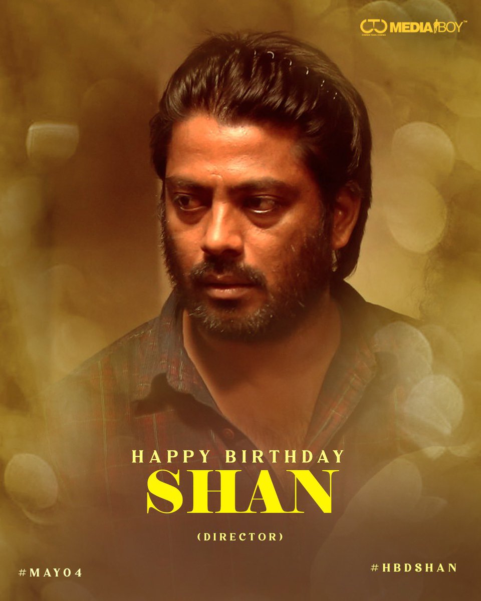 Team @CtcMediaboy wishes happy birthday to the thought-provoking director @shan_shanrise #Shan #HBDShan 🎂🎥 Good luck for your forthcoming movies.