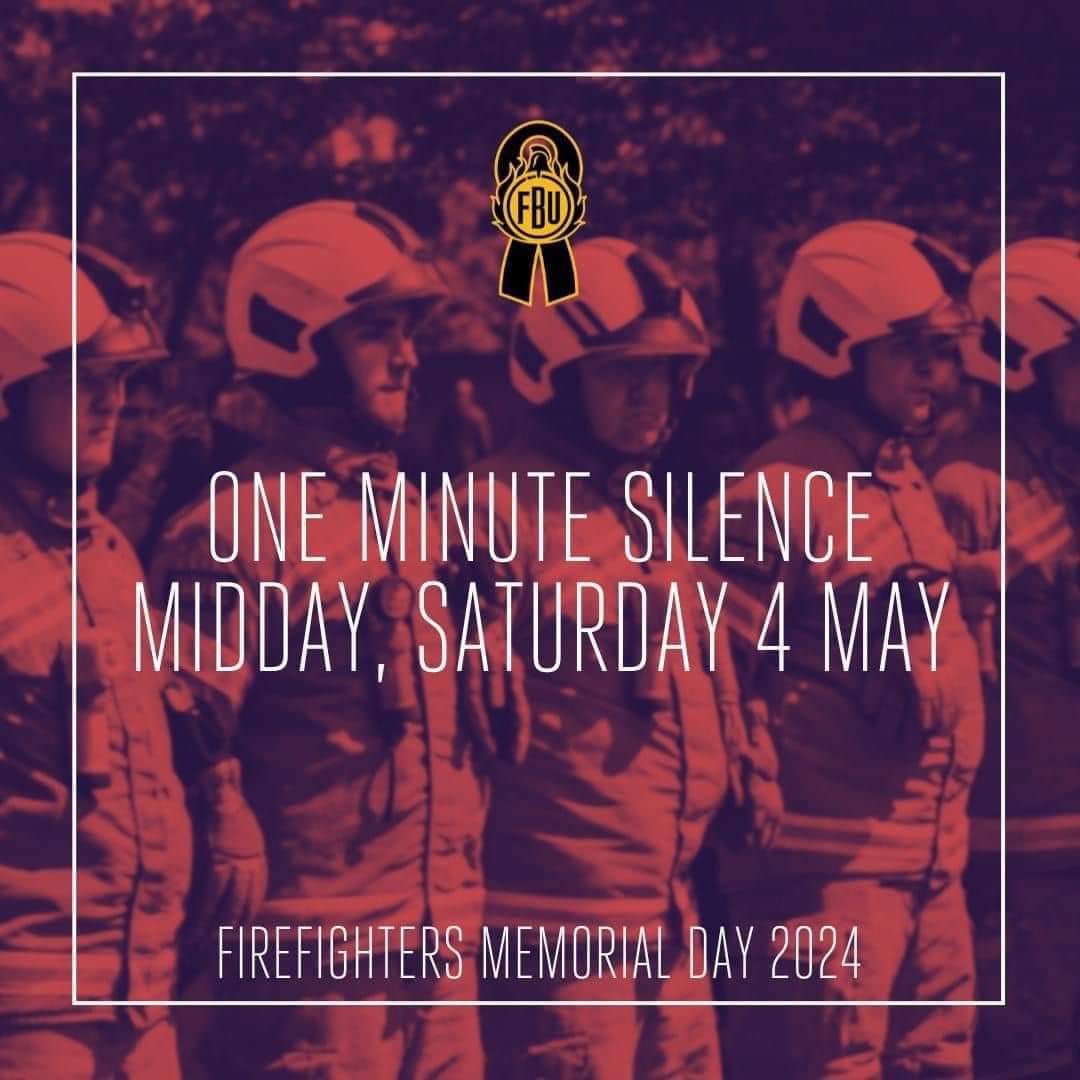 Today is Firefighters' Memorial Day, when we honour the 2,300 UK firefighters who have died in the line of duty. Firefighters will stand outside of stations and fall silent in memory of fallen colleagues. Support your firefighters and join the minute's silence at midday.