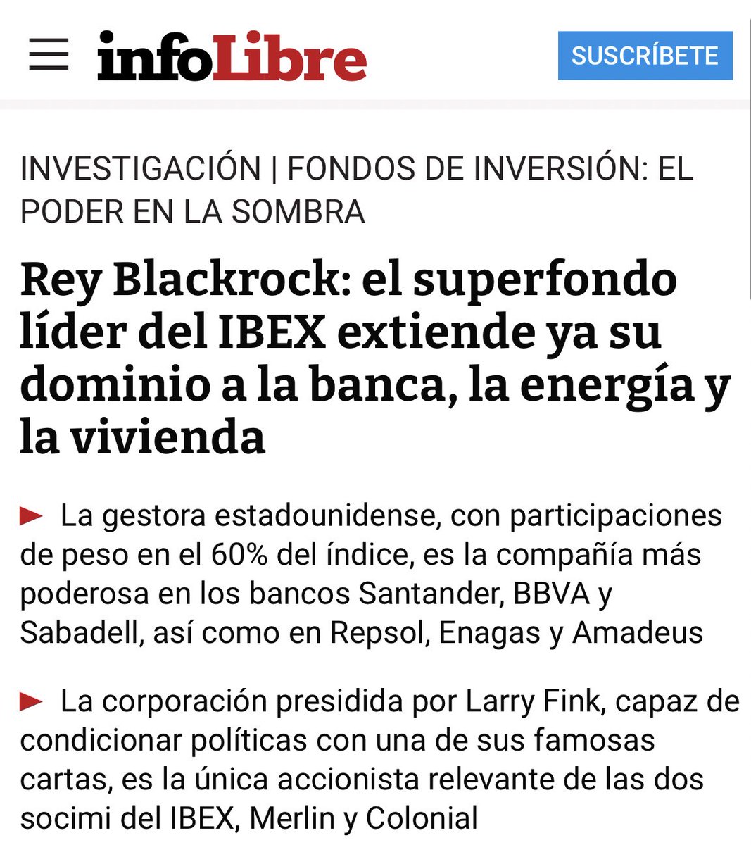 Ahora que se habla tanto de Blackrock 👇🏼 Blackrock es el máximo accionista del Santander, del BBVA y del Sabadell. También de Repsol, Enagás o Amadeus. El mayor fondo buitre del mundo controla la banca, la energía y la vivienda en España. Esta es la cruda realidad.