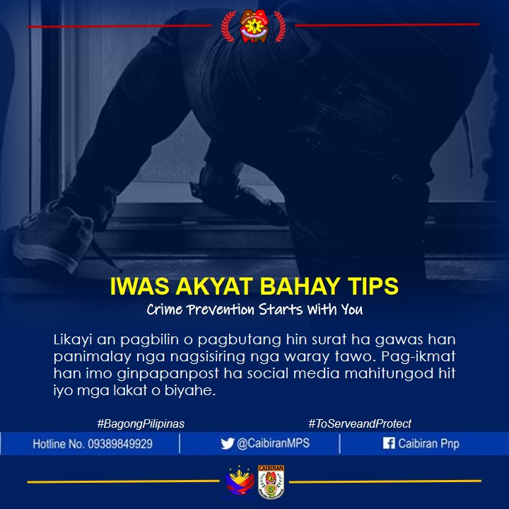 CRIME PREVENTION AWARENESS CAMPAIGN I Iwas Akyat Bahay Tips

'𝑆𝑎 𝐵𝑎𝑔𝑜𝑛𝑔 𝑃𝑖𝑙𝑖𝑝𝑖𝑛𝑎𝑠, 𝑎𝑛𝑔 𝐺𝑢𝑠𝑡𝑜 𝑛𝑔 𝑃𝑢𝑙𝑖𝑠, 𝐿𝑖𝑔𝑡𝑎𝑠 𝐾𝑎!' 

#BagongPilipinas
#ToServeandProtect
#CaibiranMunicipalPoliceStation