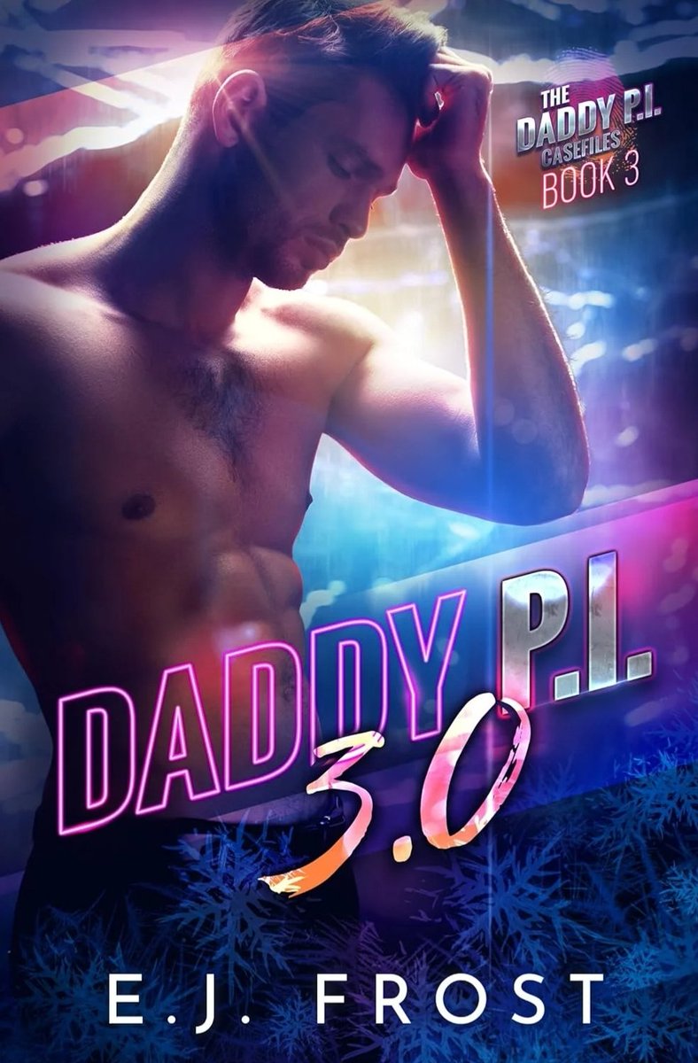 #DaddyPI3 #EJFrost #HaveYouReadReviews #hyrr #ISupportTabooWriters #TabooAuthors #taboo #SupportTabooAuthors #Daddy #Cop #Smut #romance #hero #series #BookThree