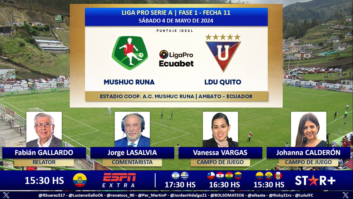 ⚽ #LigaProEcuabet 🇪🇨 | #MushucRuna vs. #LDU 🎙 Relator: @FABIANGALLARDOM 🎙 Comentarista: @Jorgelasalvia ⛳️ Campo de juego: @Vanessa975 - @johacalderon11 📺 #ESPNExtra 🇪🇨 💻📱@StarPlusLA Latinoamérica 🤳 #LIGAPROxESPN - #ESPNenStarPlus Dale RT 🔃