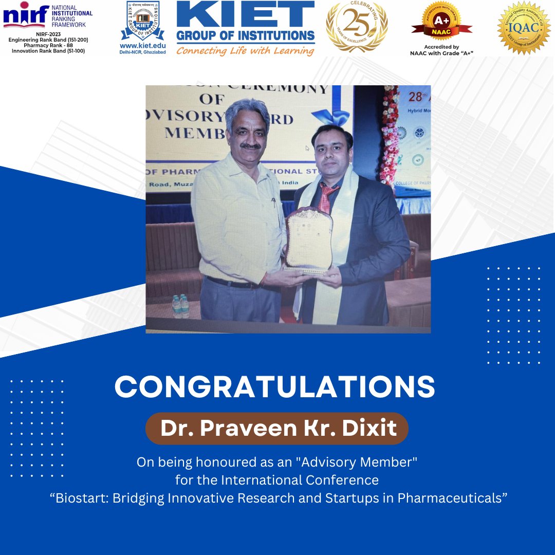 Dr. Praveen Kr Dixit was honoured as 'Advisory Member' for #International_Conference “#Biostart: Bridging Innovative Research & #Startups in #Pharmaceuticals,” organized by S.D. College of Pharmacy & Vocational Studies. #kiet_group_of_institutions #KIETGZB #kietengineeringcollege
