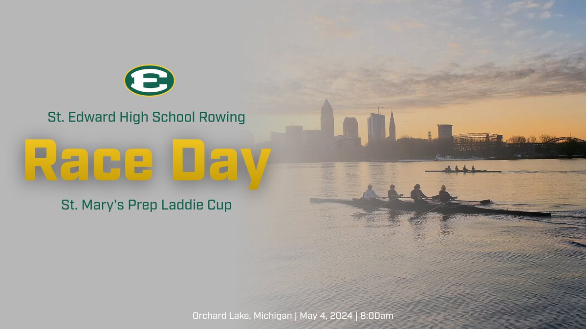 Race Day!  

St. Edward Rowing is competing today at the St. Mary's Prep Laddie Cup in Orchard Lake, Michigan.   

General regatta info: bit.ly/4b5pxjF 
Schedule and results: bit.ly/4aWXgvN 
Regatta Livestream: bit.ly/3QuQzc2  

Let's go Eagles!!