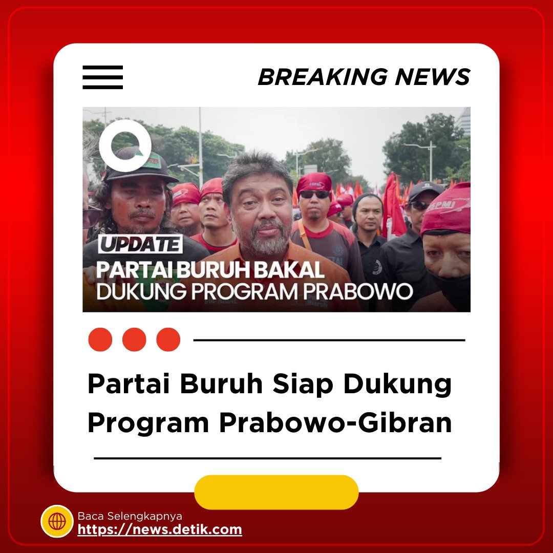 Partai buruh dukung Prabowo Subianto dan Gibran Rakabuming