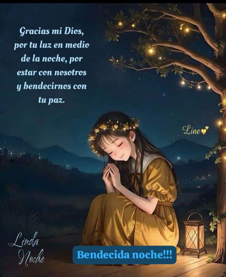 Buenas noches que descansen 🙏🌛🤗😘