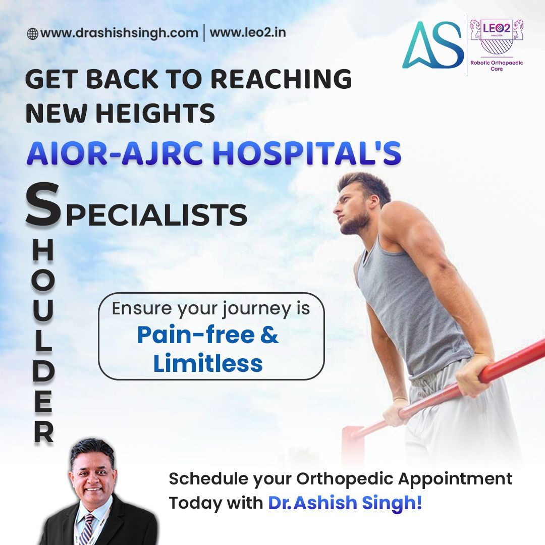 Scale New Heights Pain-Free: Let AIOR-AJRC Hospital's Shoulder Specialists Propel Your Journey Beyond Limits. Book an Appointment with a World-Renowned Orthopedic Surgeon. Dr. Ashish Singh: +91 8448441016 WhatsApp Connect : +91 8227896556 Top Orthopedic Specialist in Patna.