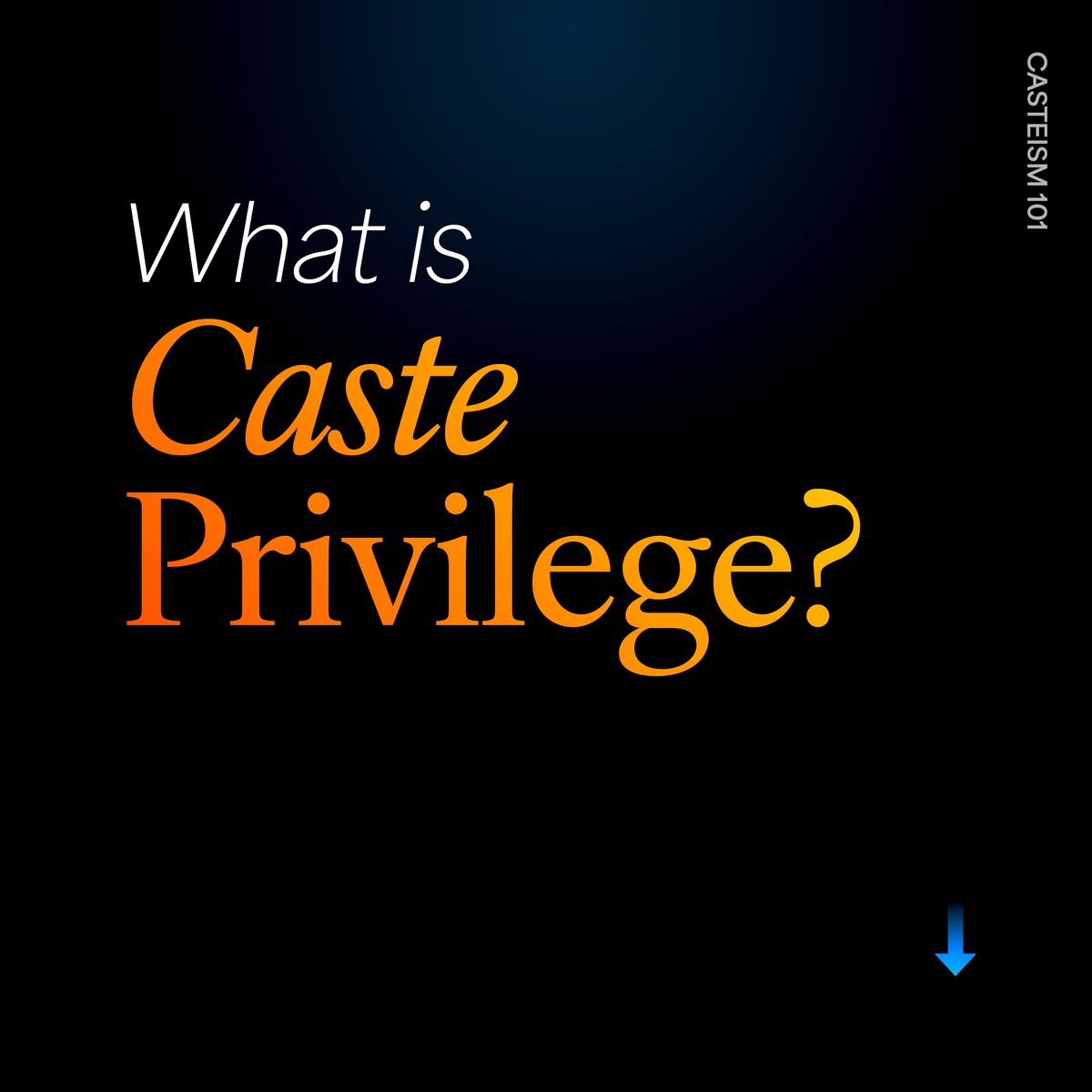 What is Caste Privilege? Thread 🧵