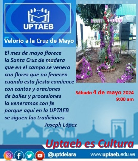 CUptaeb's tweet image. En el mes de Mayo florece
la Santa Cruz de madera
que en el campo se venera
con flores que no fenecen
cuando ésta fiesta comience
con cantos y oraciones
de bailes y procesiones
la veneramos con fe
porque aquí en la #UPTAEB
se siguen las tradiciones

Joseph López
#UptaebEsCultura