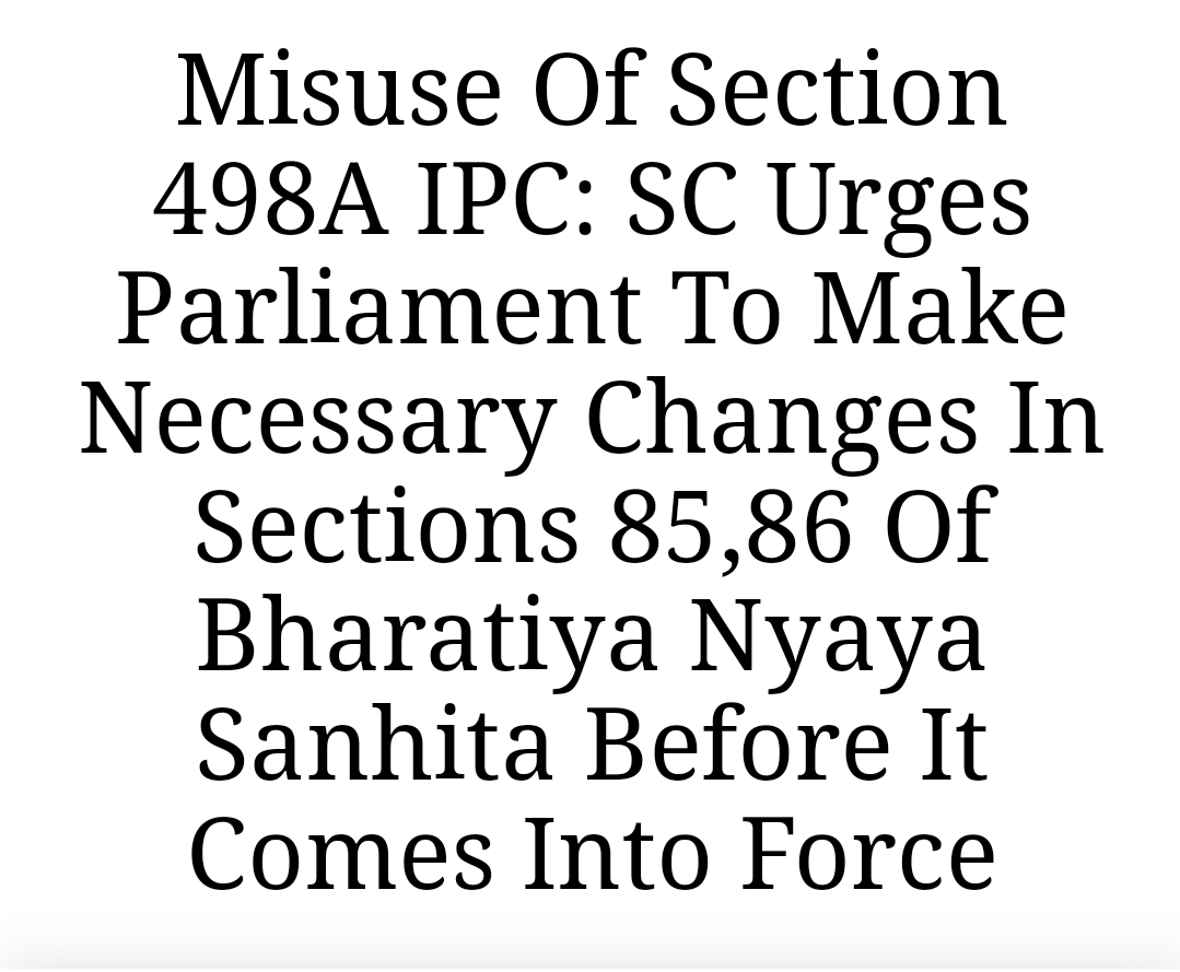 The government should be ashamed, this is the 2nd time when the Supreme Court has directly said that there should be a change in Section #498A. But the irony is that the governments of this country always stand with those who Misuse the law. @PMOIndia verdictum.in/court-updates/…