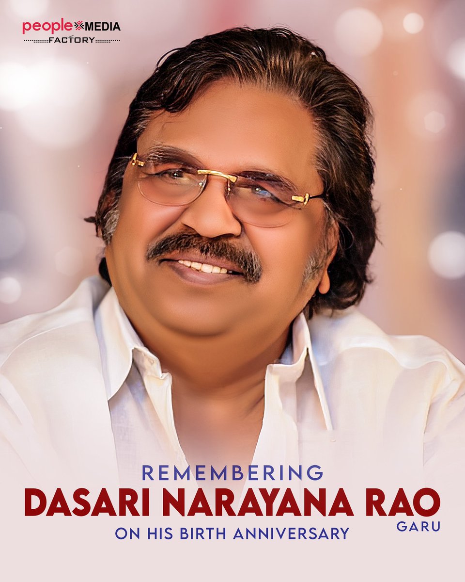 Remembering the legendary Director, Darsakaratna #DasariNarayanaRao garu on his birth anniversary 💐 #DasariNarayanaRaoGaru #DirectorsDay