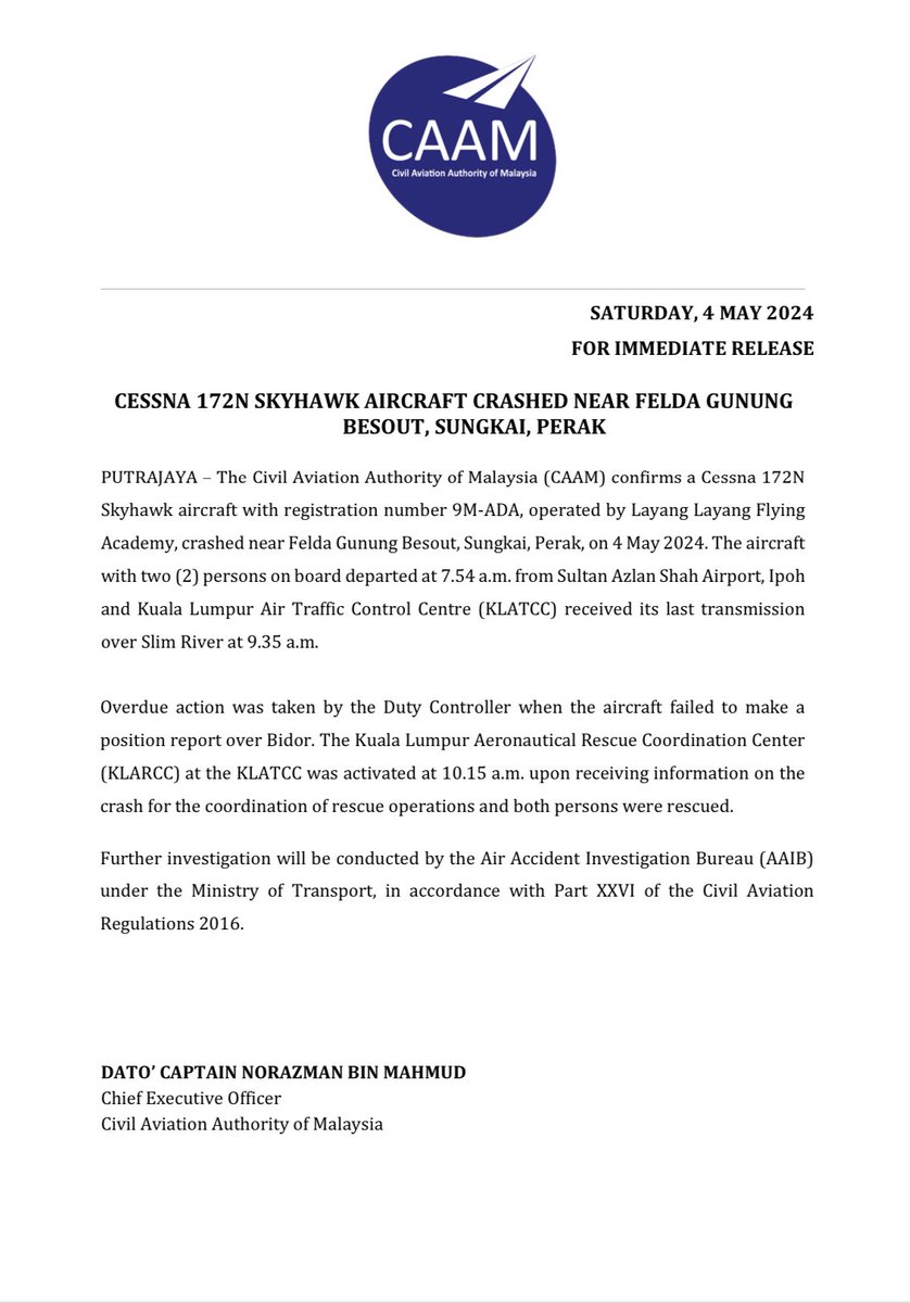 #KenyataanMedia #PressStatement | 4 Mei 2024 

Pesawat Cessna 172N Skyhawk Terhempas Dekat Felda Gunung Besout, Sungkai, Perak

Cessna 172N Skyhawk Crashed Near Felda Gunung Besout, Sungkai, Perak