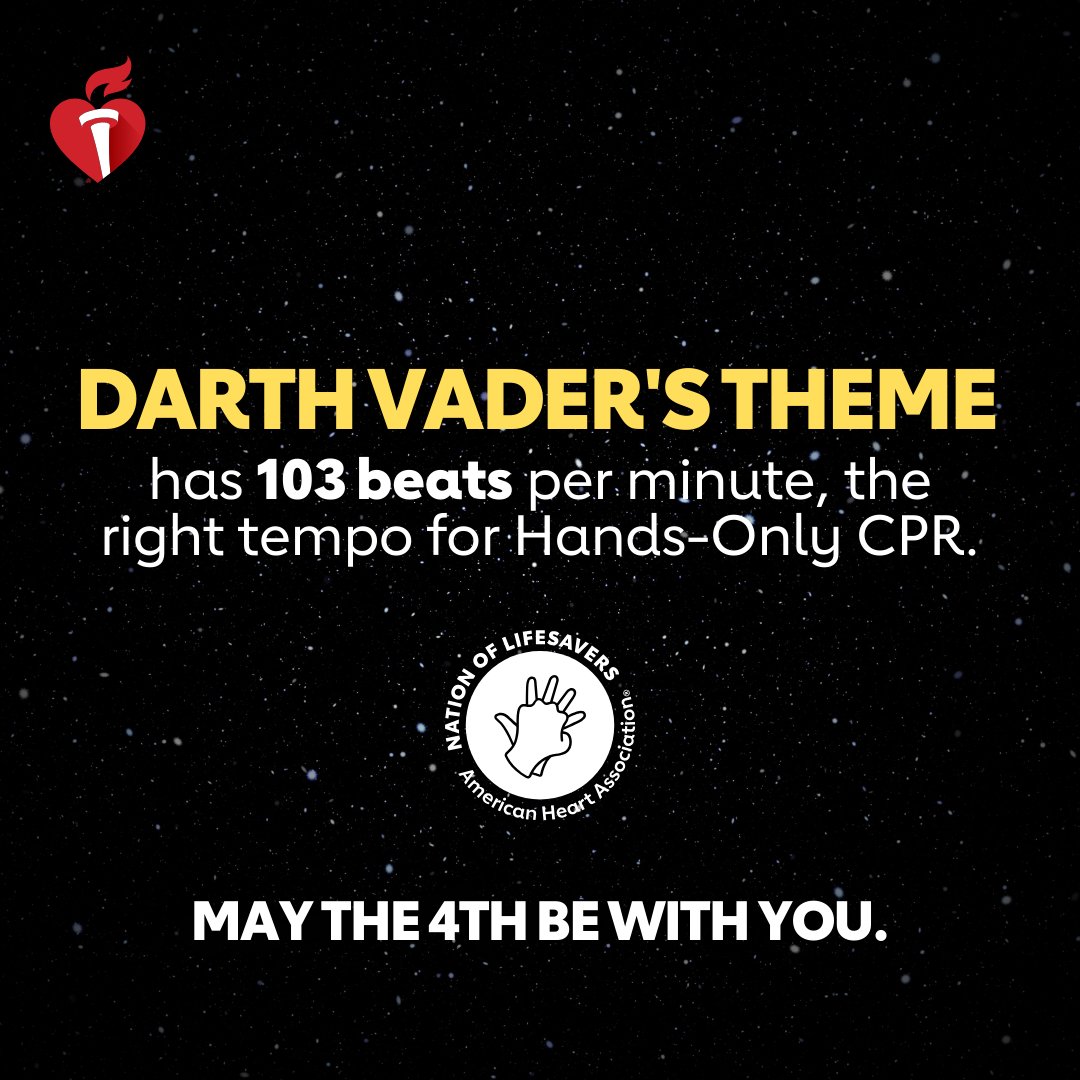 #StarWarsDay fact: The Imperial March could help save a life. If you see a teen or adult suddenly collapse, call 911 & push hard and fast in the center of the chest. #MayThe4thBeWithYou